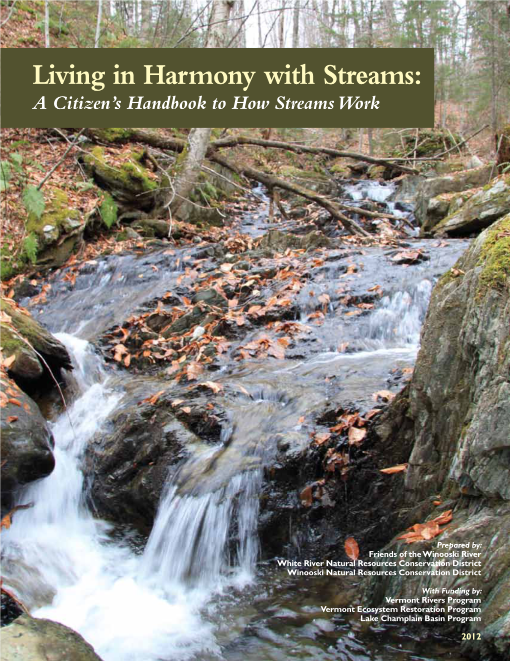 Living in Harmony with Streams: a Citizen’S Handbook to How Streams Work