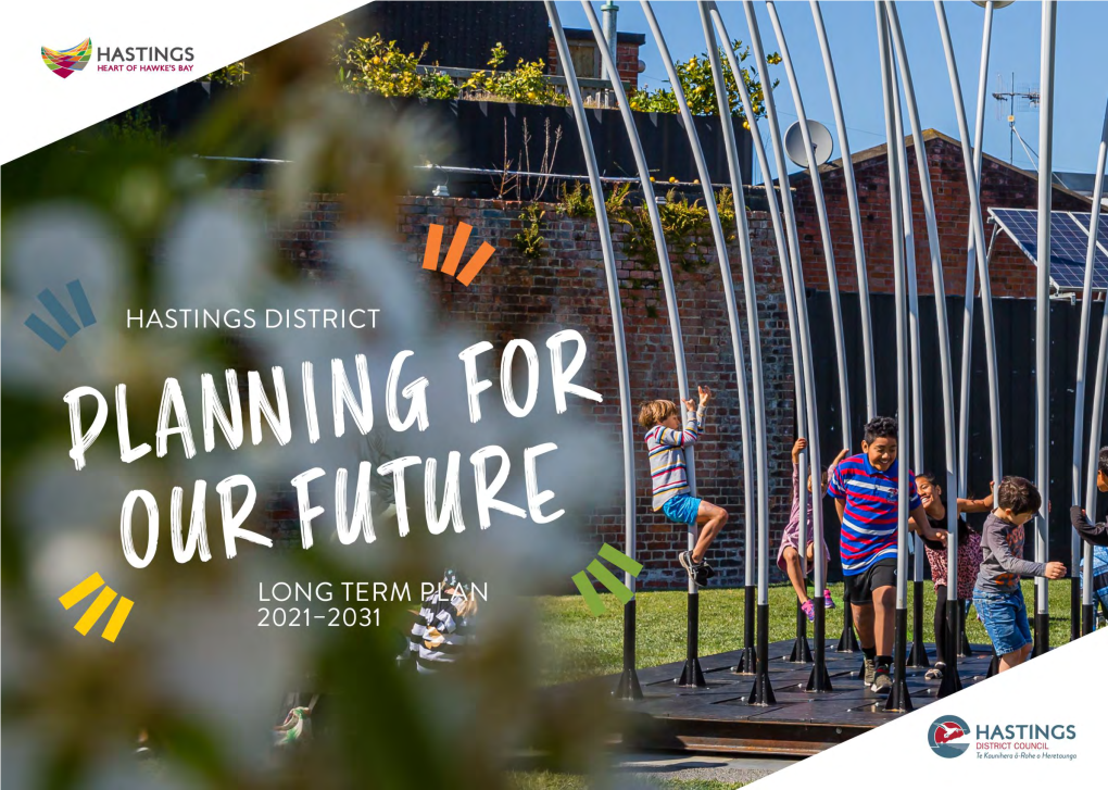 Long Term Plan 2021-2031 Hastings District Council // 1