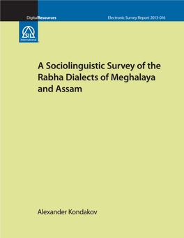 A Sociolinguistic Survey of the Rabha Dialects of Meghalaya and Assam