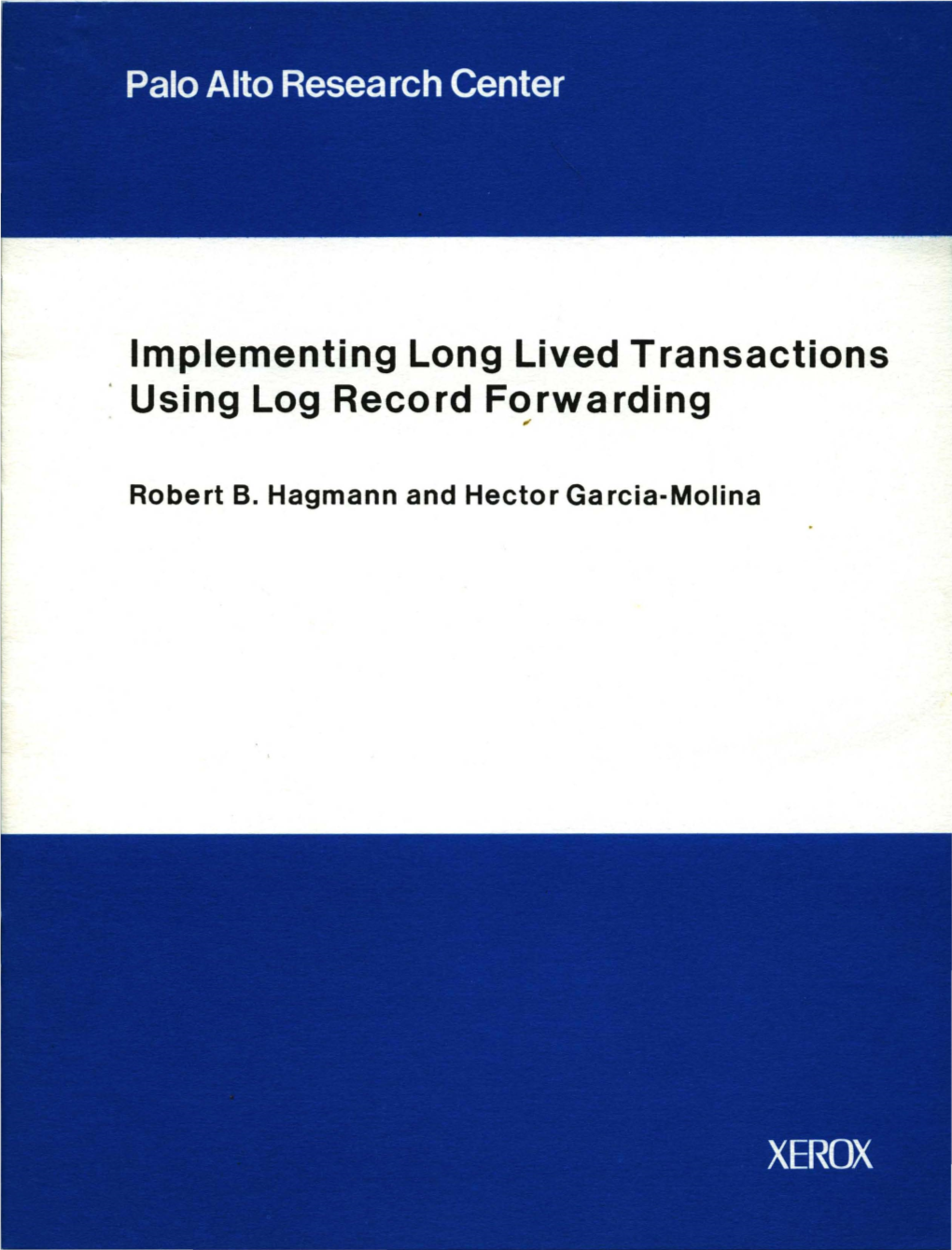 Implementing Long Lived Transactions . Using Log Record