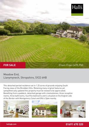 Meadow End, Llanymynech, Shropshire, SY22 6HB 01691 670