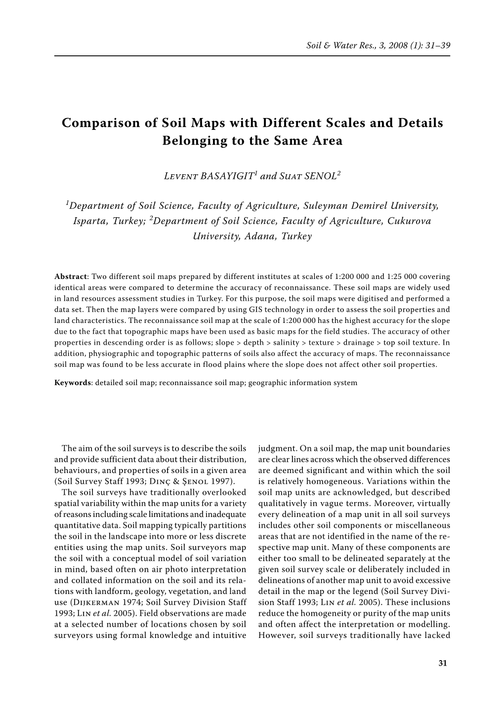 Comparison of Soil Maps with Different Scales and Details Belonging to the Same Area