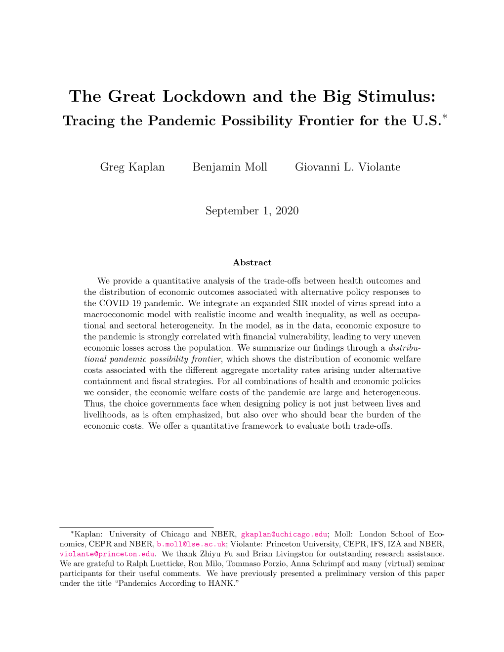 The Great Lockdown and the Big Stimulus: Tracing the Pandemic Possibility Frontier for the U.S.∗