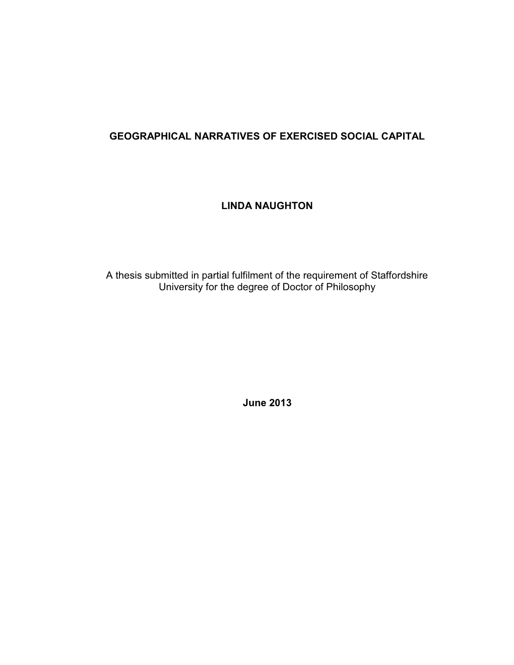 Geographical Narratives of Exercised Social Capital