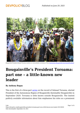 Bougainville's President Toroama: Part One – a Little-Known New Leader