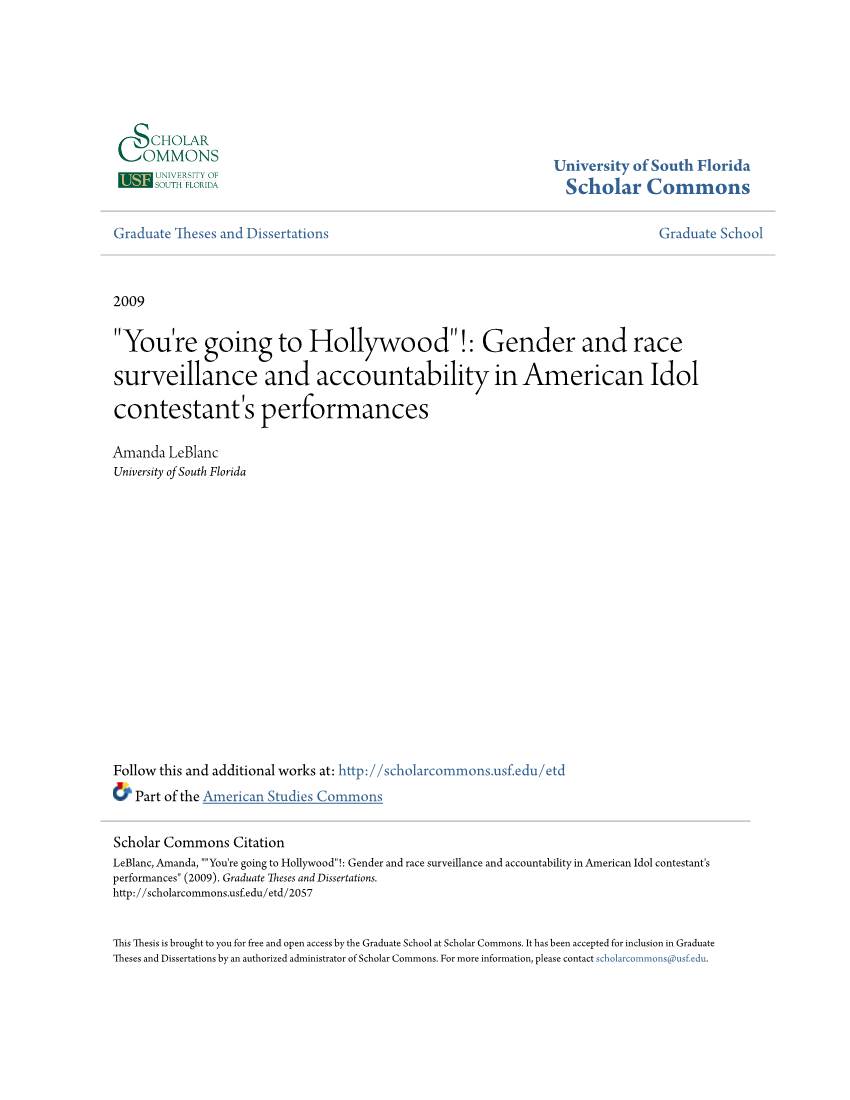 Gender and Race Surveillance and Accountability in American Idol Contestant's Performances Amanda Leblanc University of South Florida