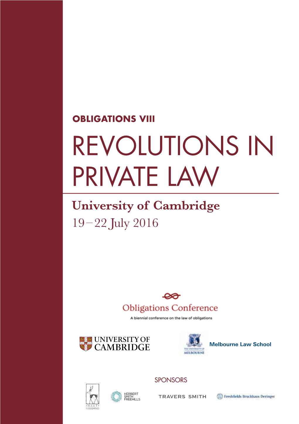 REVOLUTIONS in PRIVATE LAW University of Cambridge 19 – 22 July 2016