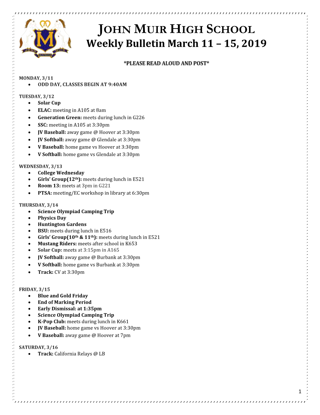 JOHN MUIR HIGH SCHOOL Weekly Bulletin March 11 – 15, 2019