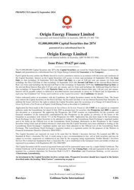 Origin Energy Limited (Incorporated with Limited Liability in Australia, ABN 30 000 051 696) Issue Price: 99.627 Per Cent