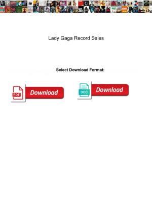 Lady Gaga Record Sales