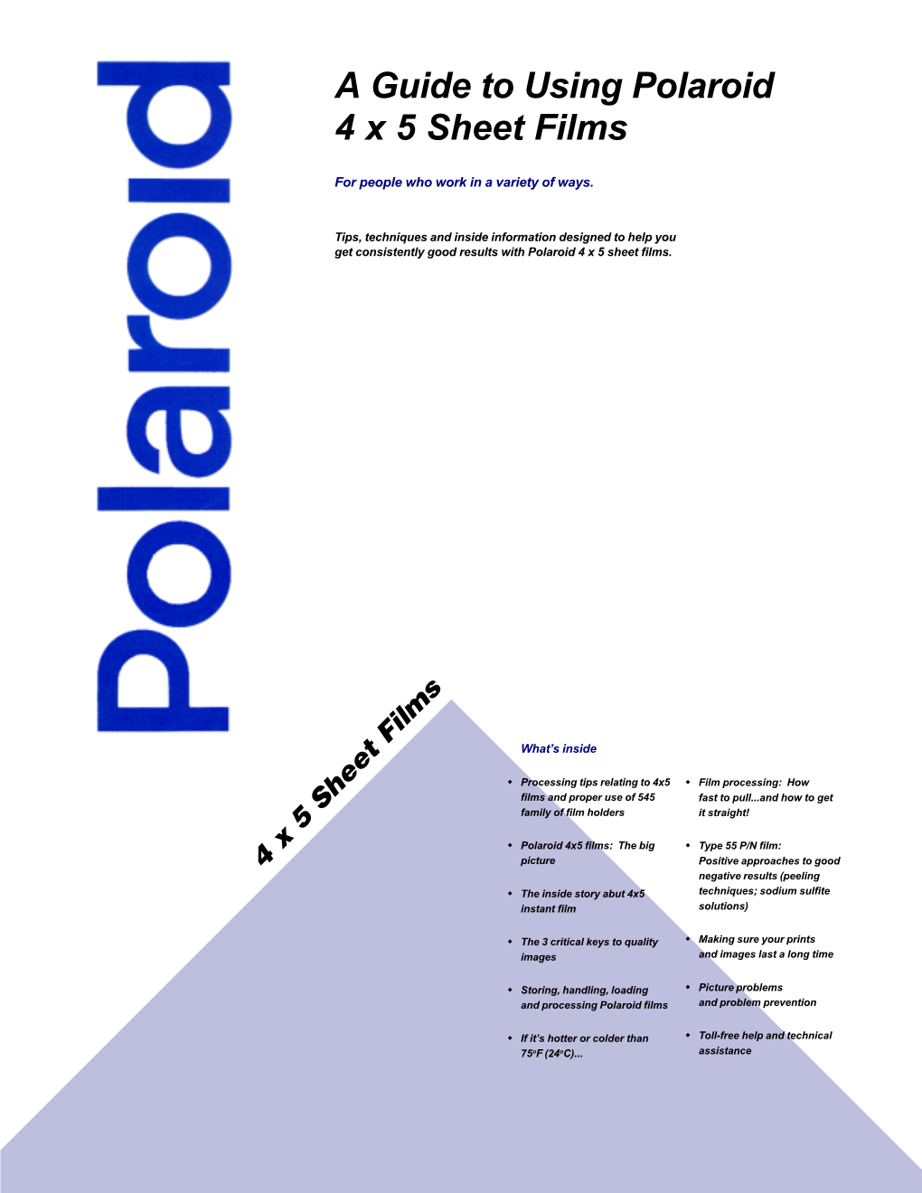 A Guide to Using Polaroid 4 X 5 Sheet Films