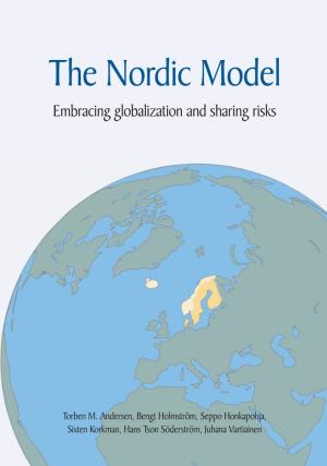 The Nordic Model: Embracing Globalization and Sharing Risks