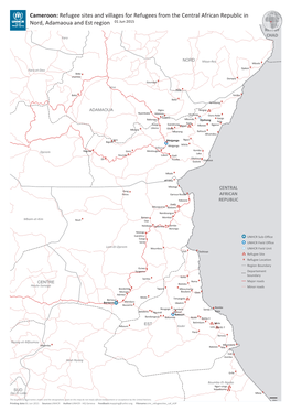 Cameroon: Refugee Sites and Villages for Refugees from the Central African Republic in Nord, Adamaoua and Est Region 01 Jun 2015 REP