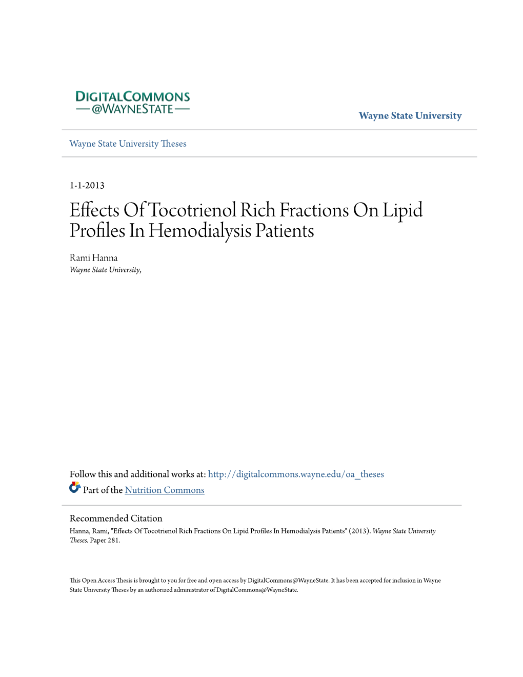 Effects of Tocotrienol Rich Fractions on Lipid Profiles in Hemodialysis Patients Rami Hanna Wayne State University