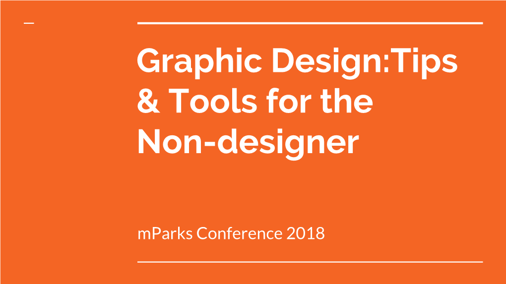 Graphic Design:Tips & Tools for the Non-Designer