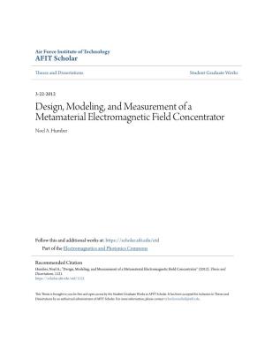 Design, Modeling, and Measurement of a Metamaterial Electromagnetic Field Concentrator Noel A