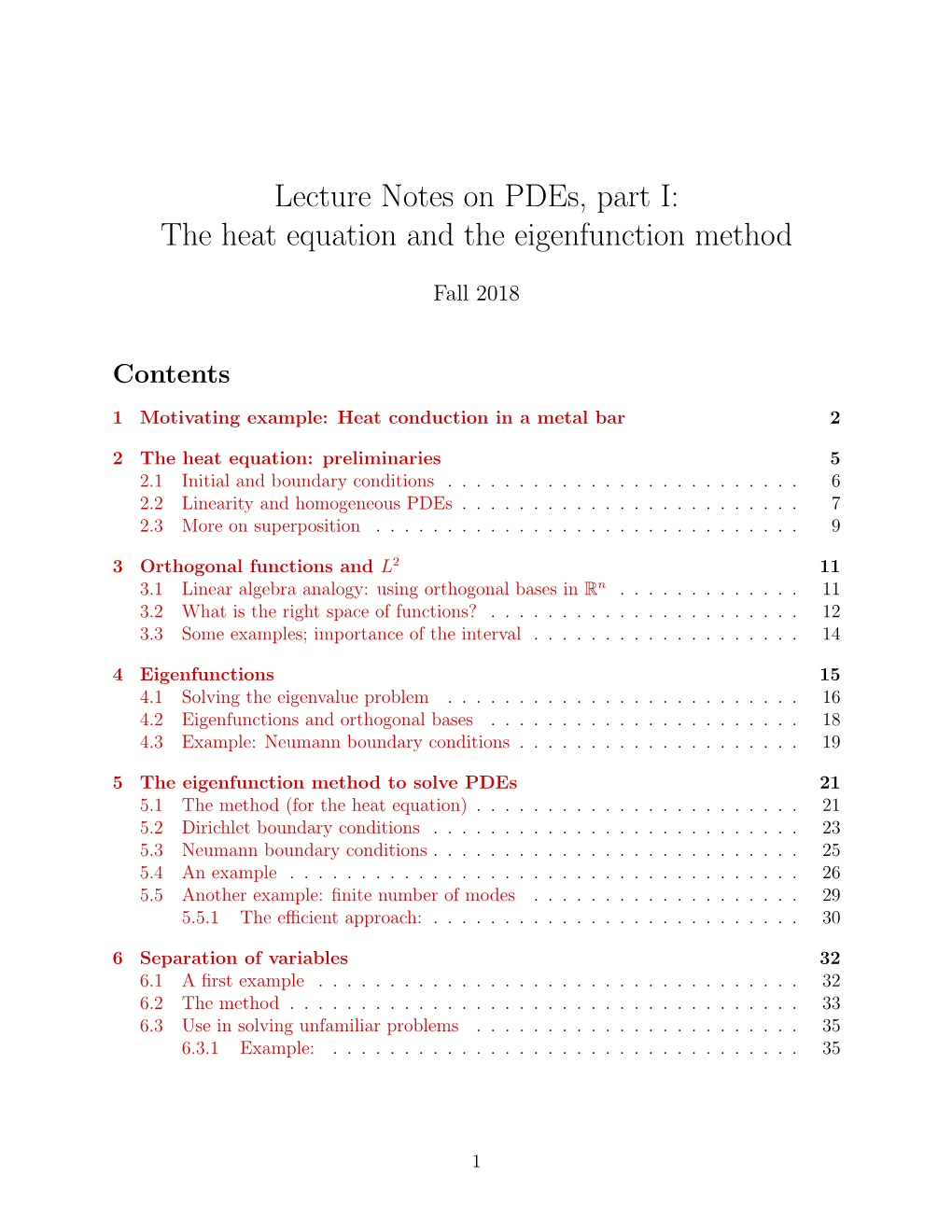 Lecture Notes on Pdes, Part I: the Heat Equation and the Eigenfunction Method