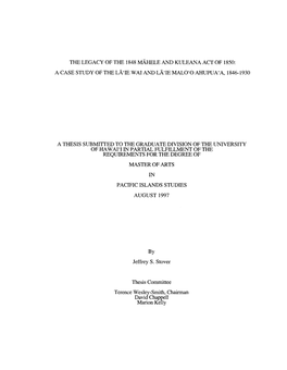 The Legacy of the 1848 Mahele and Kuleana Act of 1850: a Case Study of the La'ie Wai and La'ie Malo'o Ahupua'a, 1846-1930