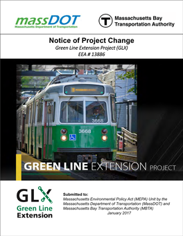 Notice of Project Change Green Line Extension Project (GLX) EEA # 13886