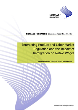 Interacting Product and Labor Market Regulation and the Impact of Immigration on Native Wages
