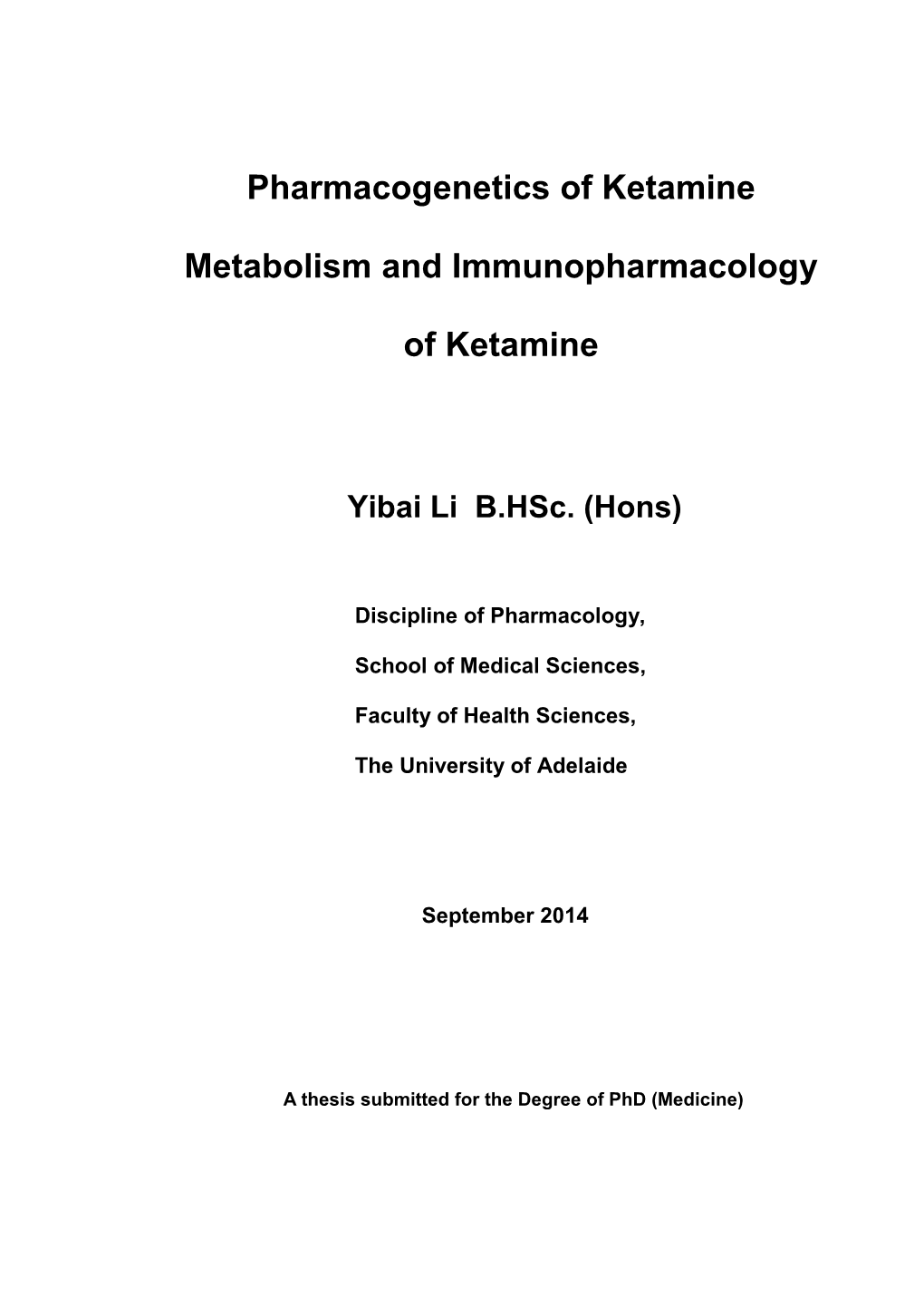 Pharmacogenetics of Ketamine Metabolism And