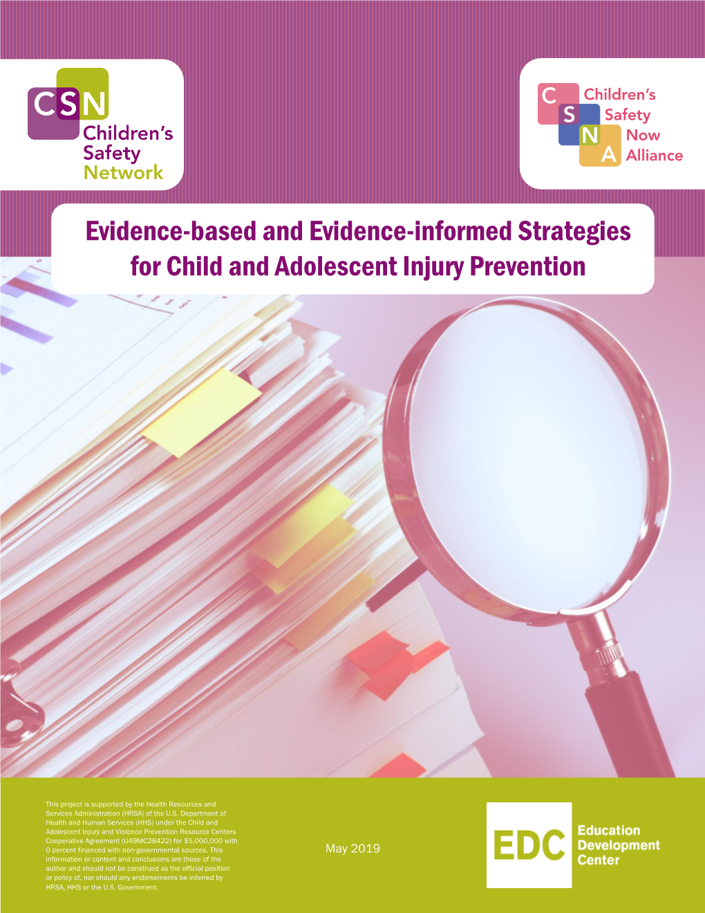 Evidence-Based and Evidence-Informed Strategies for Child and Adolescent Injury Prevention