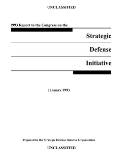 Strategic Defense Initiative Was Refocused to Provide Protection Against Limited Ballistic Missile Strikes -- Whatever Their Source