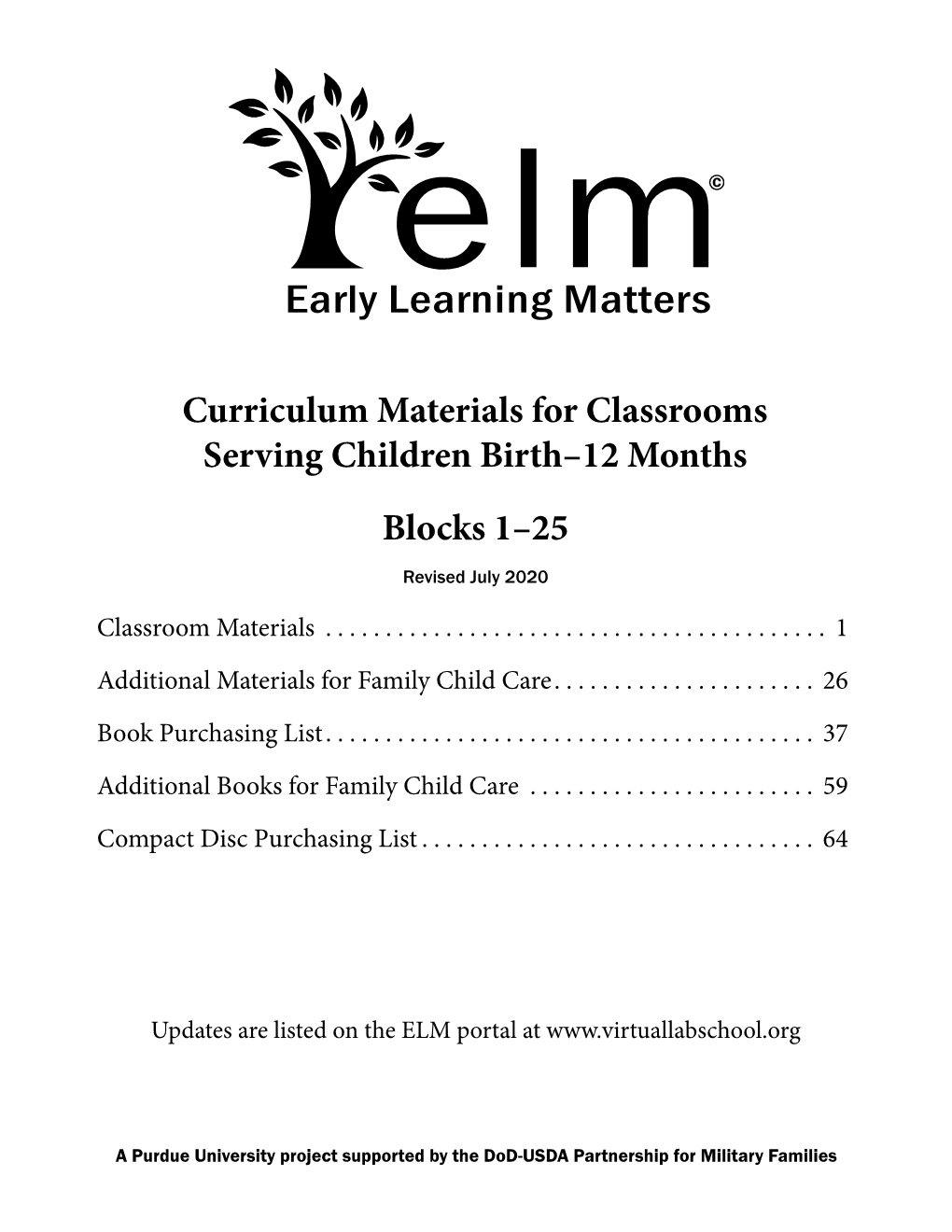 Curriculum Materials for Classrooms Serving Children Birth–12 Months Blocks 1–25 Revised July 2020