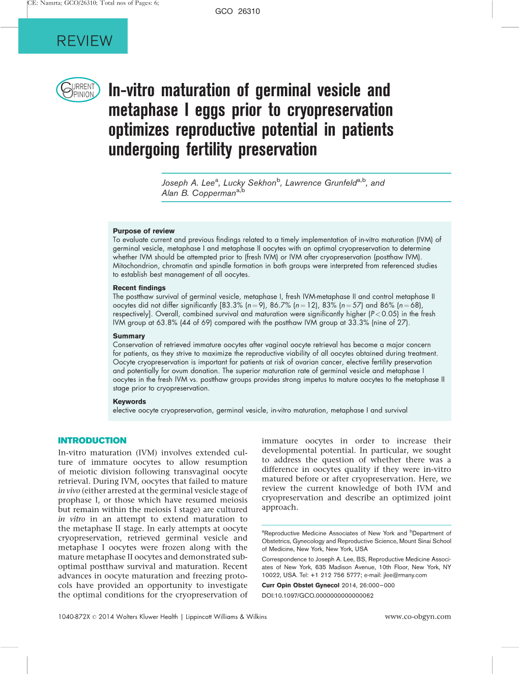 In-Vitro Maturation of Germinal Vesicle and Metaphase I Eggs Prior to Cryopreservation Optimizes Reproductive Potential in Patients Undergoing Fertility Preservation