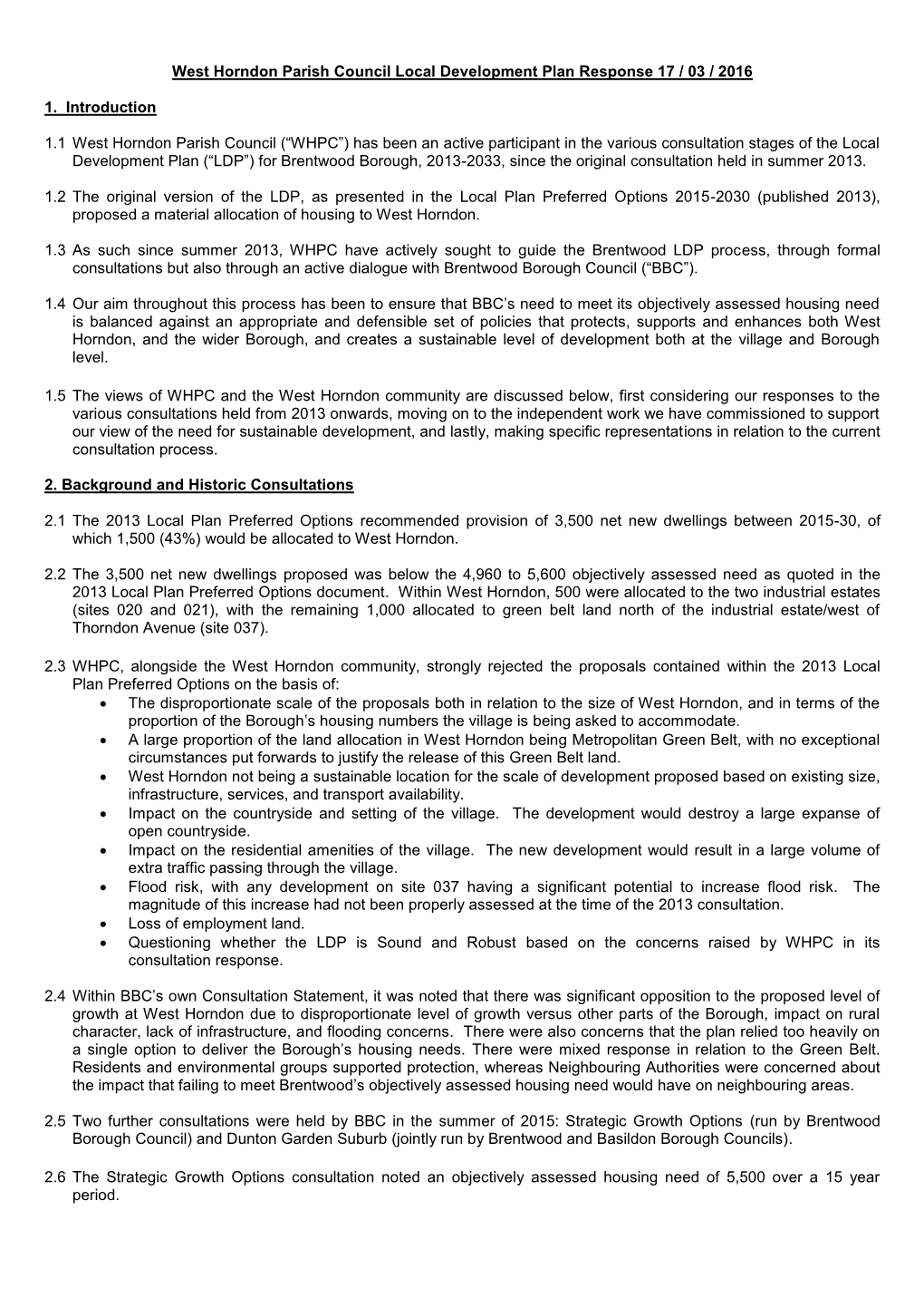 West Horndon Parish Council Local Development Plan Response 17 / 03 / 2016 1. Introduction 1.1 West Horndon Parish Council (“