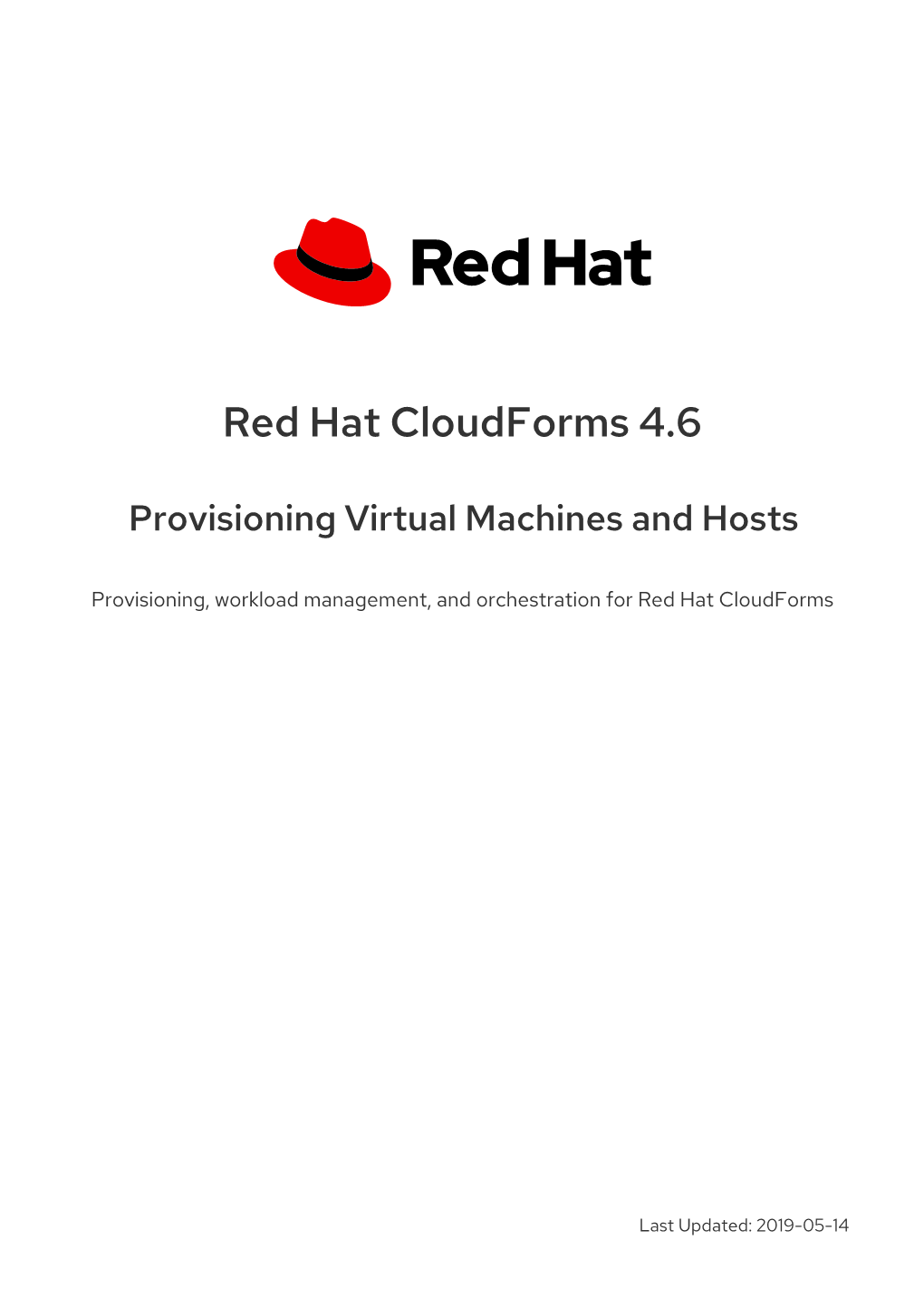 Red Hat Cloudforms 4.6 Provisioning Virtual Machines and Hosts