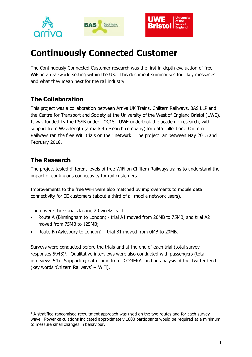 Continuously Connected Customer