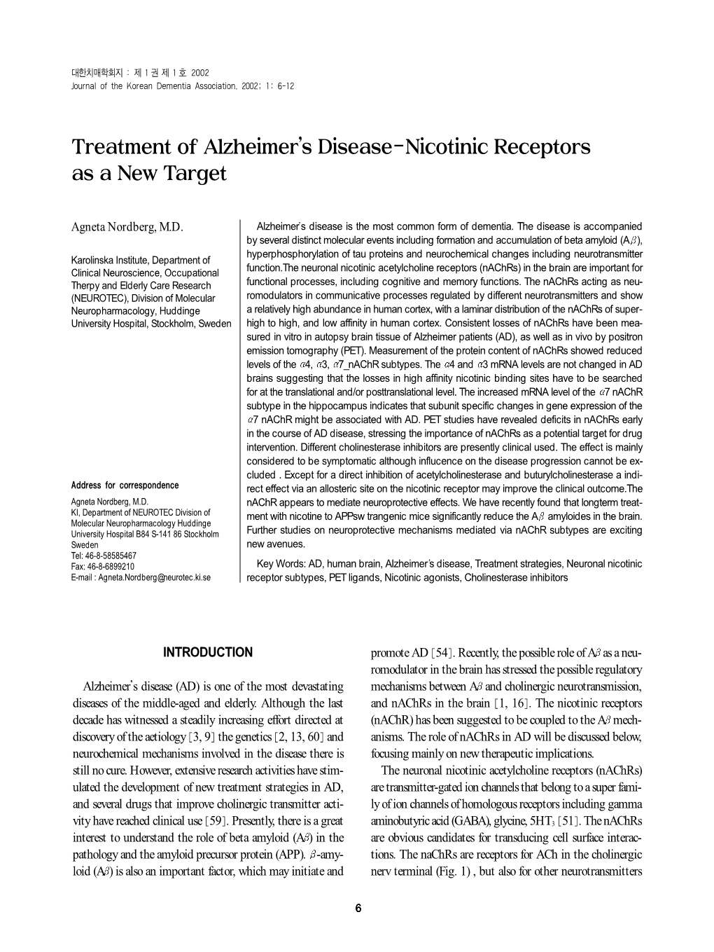 Treatment of Alzheimer's Disease-Nicotinic Receptors As a New Target