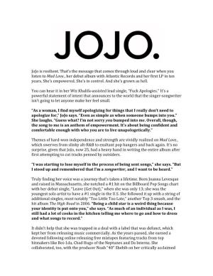 Jojo Is Resilient. That's the Message That Comes Through Loud and Clear
