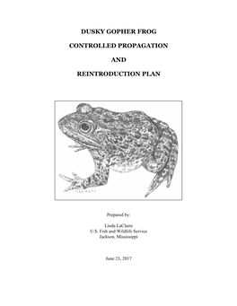 Dusky Gopher Frog Controlled Propagation and Reintroduction Plan