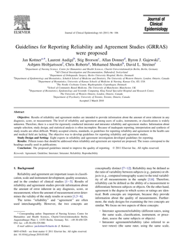 Guidelines for Reporting Reliability and Agreement Studies (GRRAS) Were Proposed Jan Kottnera,*, Laurent AudigEb, Stig Brorsonc, Allan Donnerd, Byron J