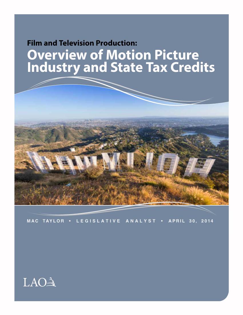 Film and Television Production: Overview of Motion Picture Industry and State Tax Credits