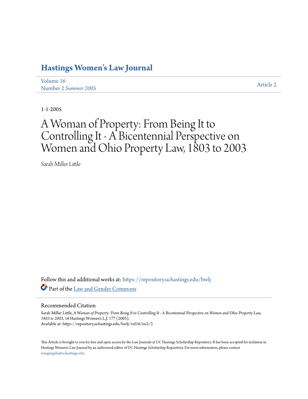 A Woman of Property: from Being It to Controlling It - a Bicentennial Perspective on Women and Ohio Property Law, 1803 to 2003 Sarah Miller Little