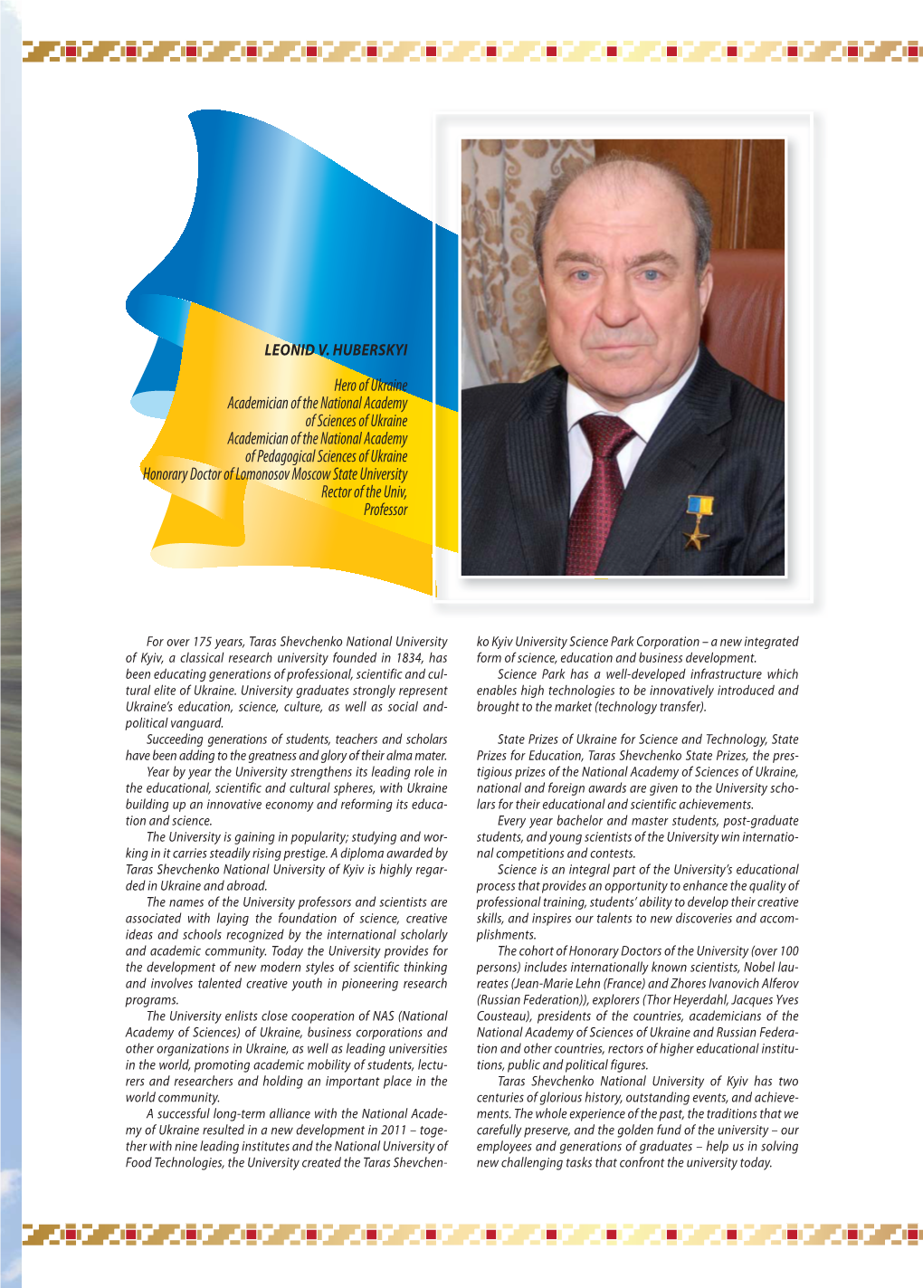 Hero of Ukraine Academician of the National Academy of Sciences Of