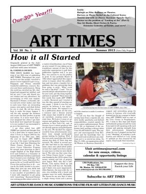 How It All Started Originally Printed in the July/ a Variety of Publications, One of Them August 2008 Issue of ART TIMES an Arts Council