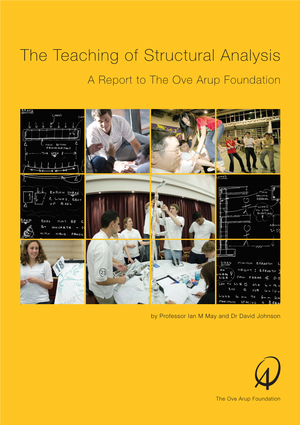 The Teaching of Structural Analysis a Report to the Ove Arup Foundation