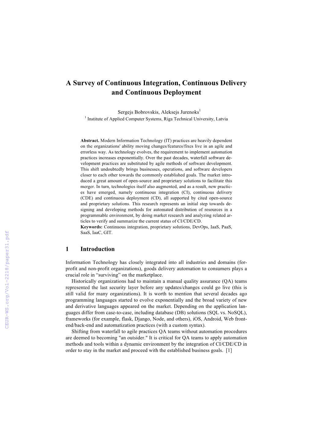 A Survey of Continuous Integration, Continuous Delivery and Continuous Deployment