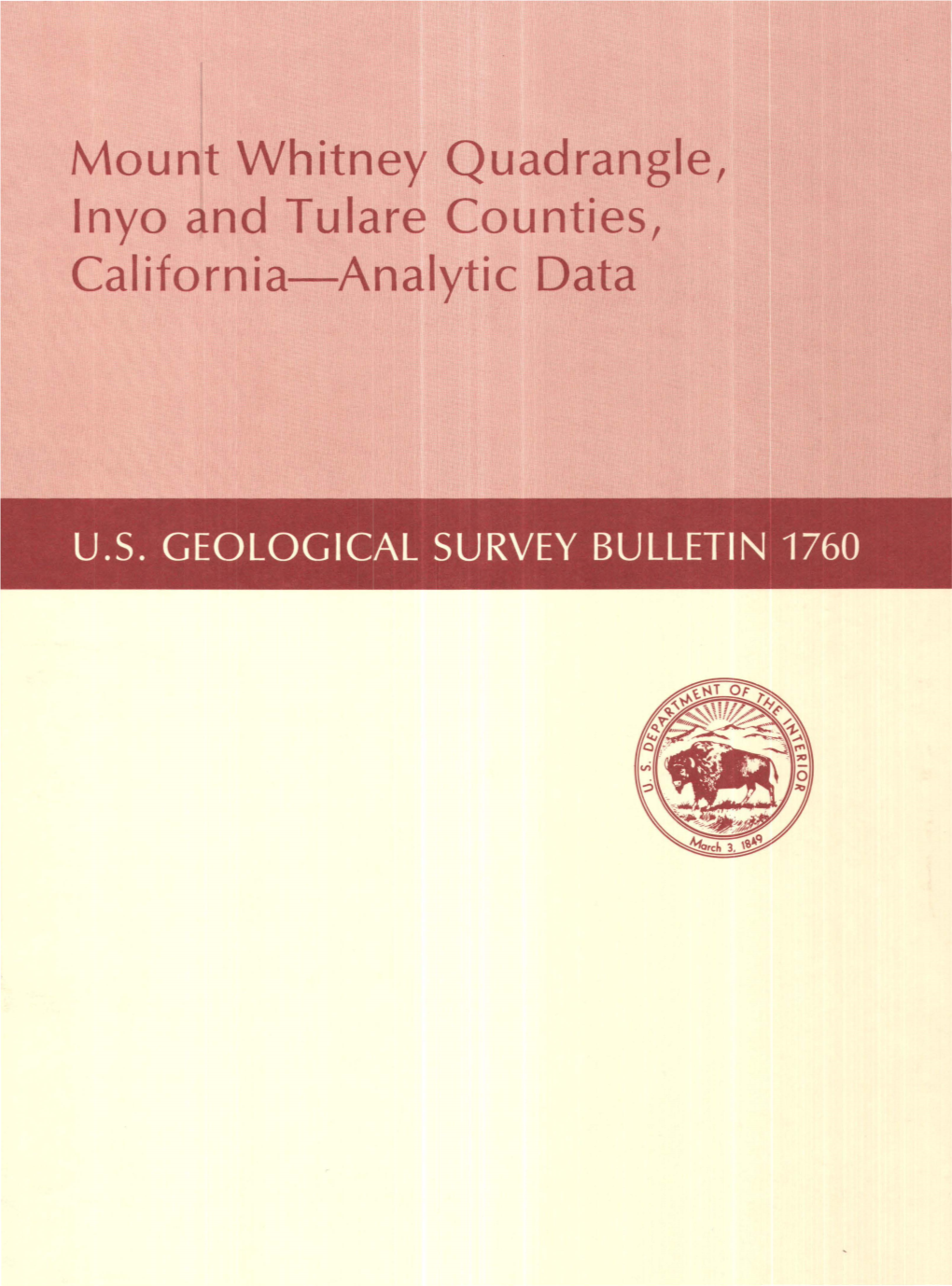 Mount Whitney Quadrangle, Lnyo and Tulare Counties, California-Analytic Data