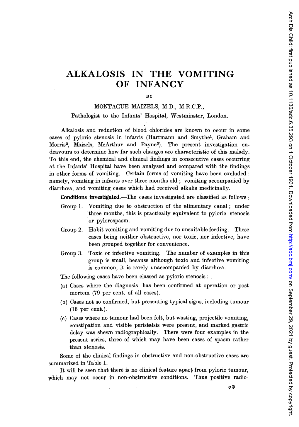 ALKALOSIS in the VOMITING of INFANCY by MONTAGUE MAIZELS, M.D., M.R.C.P., Pathologist to the Infants' Hospital, Westminster, London