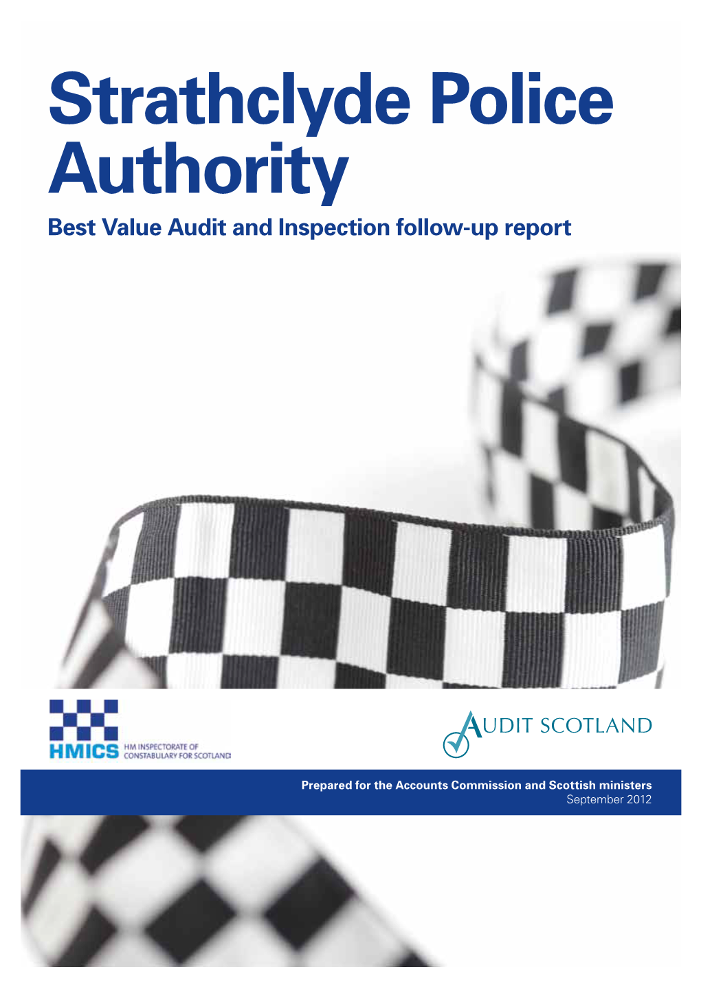 Strathclyde Police Authority Best Value Audit and Inspection Follow-Up Report