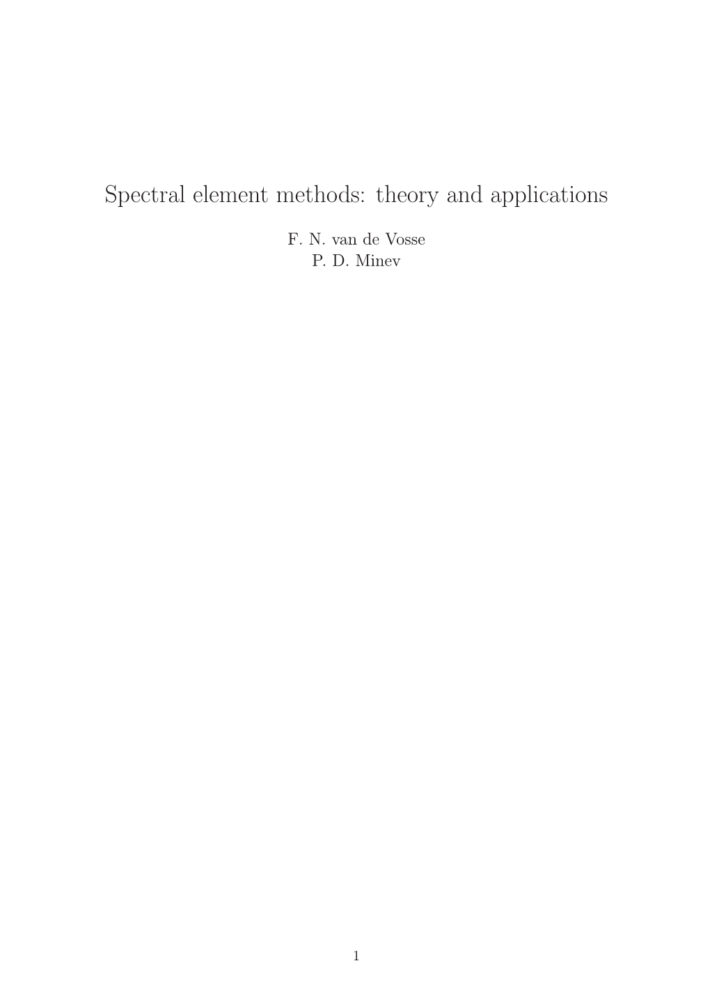 Spectral Element Methods: Theory and Applications