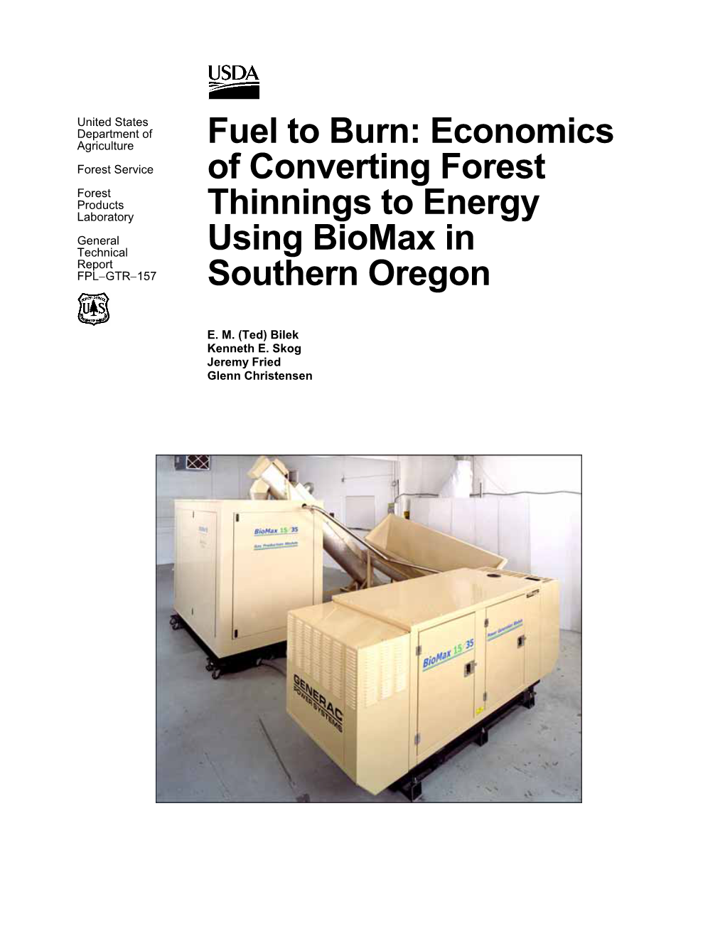 Fuel to Burn: Economics of Converting Forest Thinnings to Energy Using Biomax in Southern Oregon