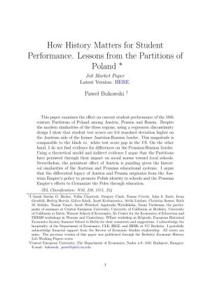 How History Matters for Student Performance. Lessons from the Partitions of Poland Ú Job Market Paper Latest Version: HERE