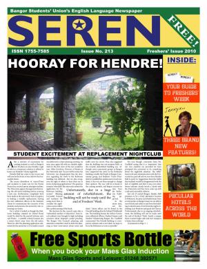 HOORAY for HENDRE! INSIDE: Sunday Monday Your Guide to Freshers' Week