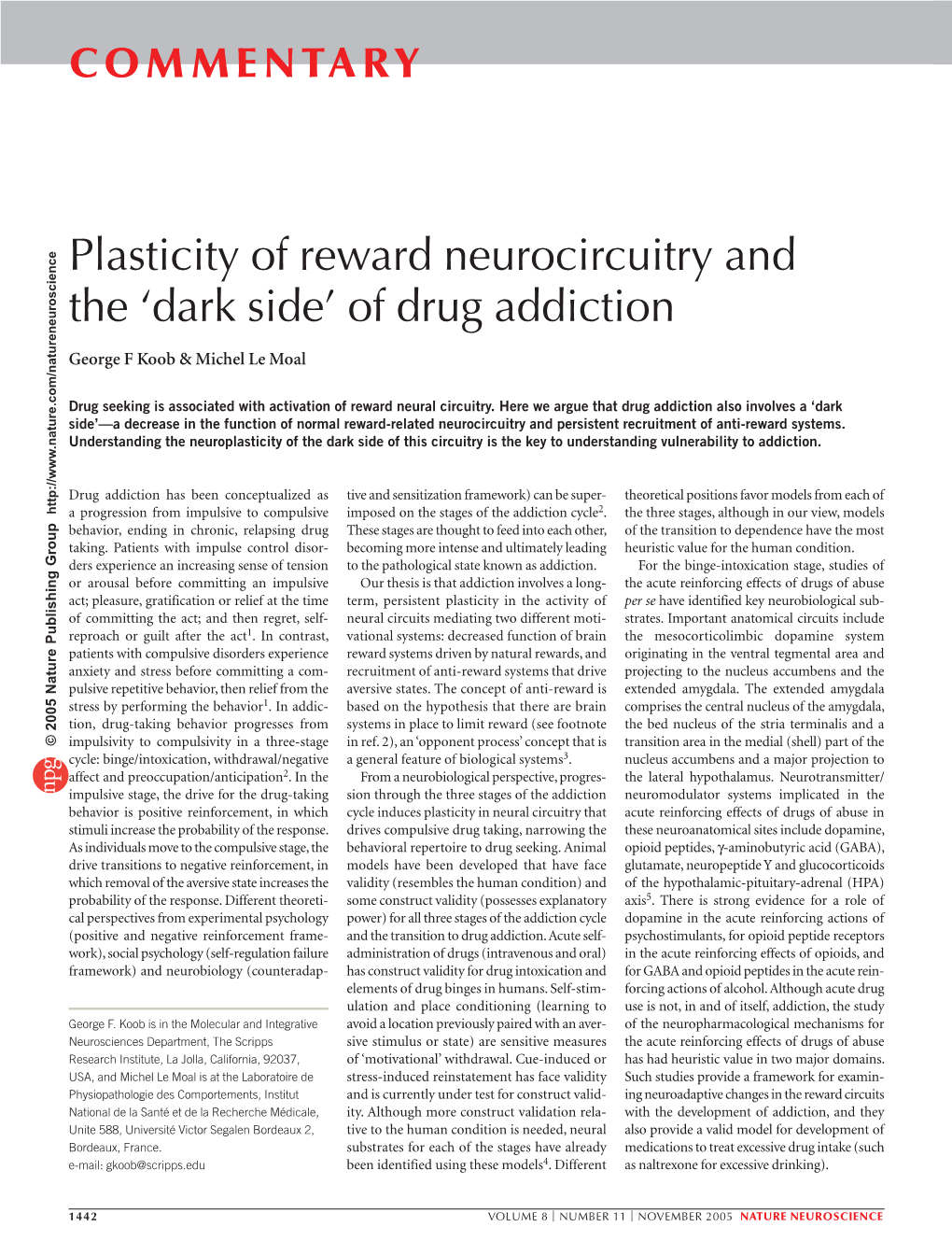 Plasticity of Reward Neurocircuitry and the 'Dark Side' of Drug Addiction